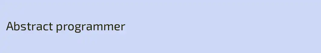 Abstract programmer